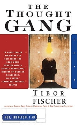 The Thought Gang by Fischer, Tibor