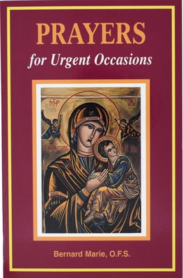 Prayers for Urgent Occasions by Marie, Bernard