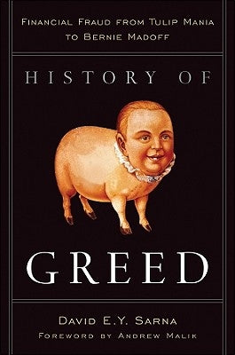 History of Greed by Sarna, David E. y.