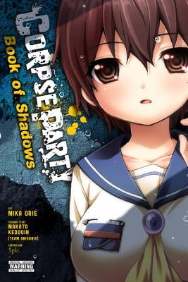 Corpse Party: Book of Shadows by Kedouin, Makoto