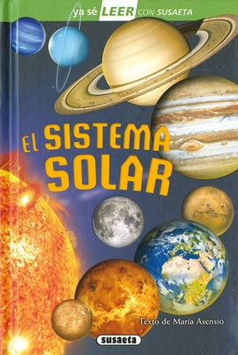 El Sistema Solar: Leer Con Susaeta - Nivel 2 by Susaeta Publishing