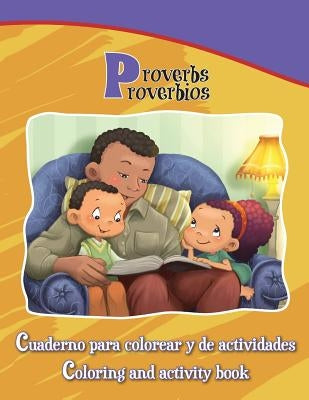 Proverbios, Proverbs: Bilingual Coloring and Activity Book by De Bezenac, Agnes