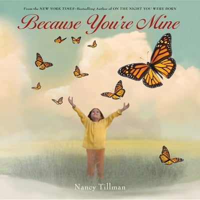 Because You're Mine by Tillman, Nancy
