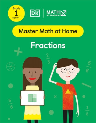 Math - No Problem! Fractions, Grade 1 Ages 6-7 by Math - No Problem!