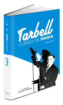 Curso de Magia Tarbell 6 by Tarbell, Harlan