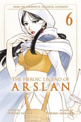 The Heroic Legend of Arslan 6 by Tanaka, Yoshiki