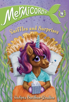 Mermicorns #4: Sniffles and Surprises by Bardhan-Quallen, Sudipta