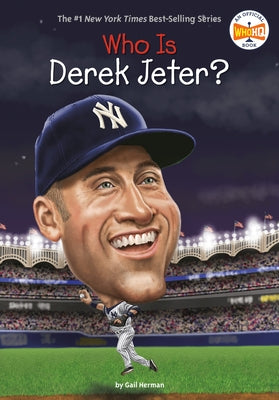 Who Is Derek Jeter? by Herman, Gail