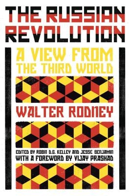 The Russian Revolution: A View from the Third World by Rodney, Walter