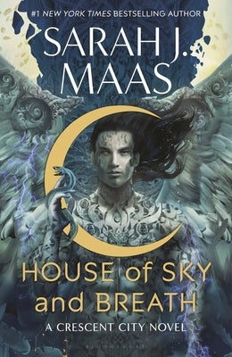 House of Sky and Breath: The Unmissable #1 Sunday Times Bestseller, from the Multi-Million-Selling Author of a Court of Thorns and Roses by Maas, Sarah J.