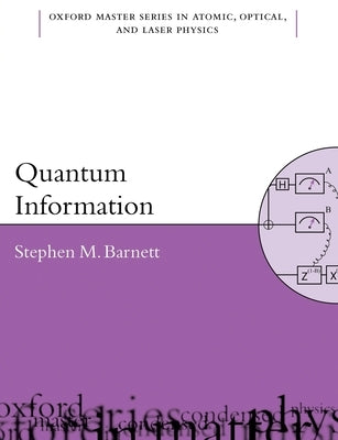 Quantum Information Omsp P by Barnett, Stephen