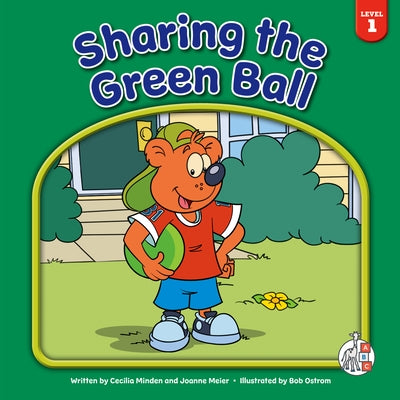 Sharing the Green Ball by Minden, Cecilia