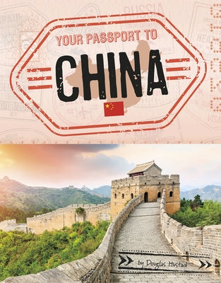 Your Passport to China by Hustad, Douglas