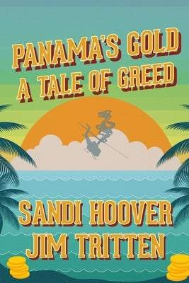 Panama's Gold by Hoover, Sandi