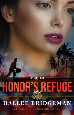 Honor's Refuge by Bridgeman, Hallee