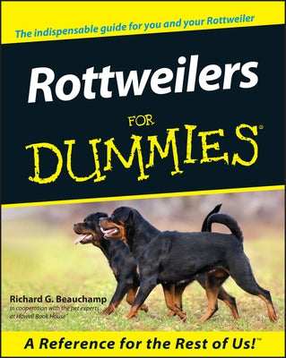 Rottweilers for Dummies by Beauchamp, Richard G.