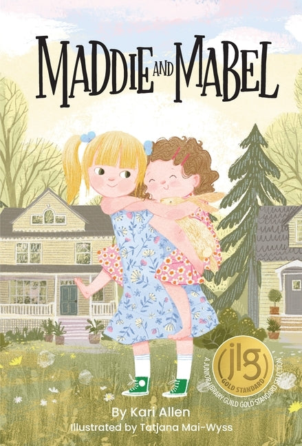 Maddie and Mabel by Allen, Kari
