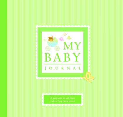 My Baby Journal: A Keepsake for Baby's First Three Years by Lluch, Alex A.