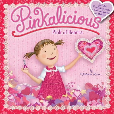 Pinkalicious: Pink of Hearts: A Valentine's Day Book for Kids by Kann, Victoria