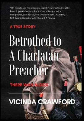 Betrothed to A Charlatan Preacher by Crawford, Vicinda