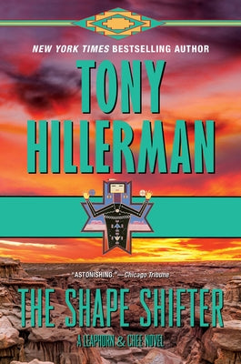 The Shape Shifter: A Leaphorn and Chee Novel by Hillerman, Tony