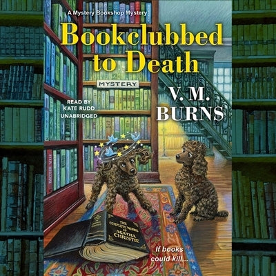 Bookclubbed to Death by Burns, V. M.