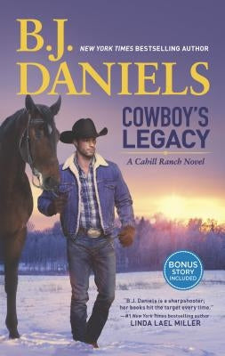 Cowboy's Legacy: An Anthology by Daniels, B. J.