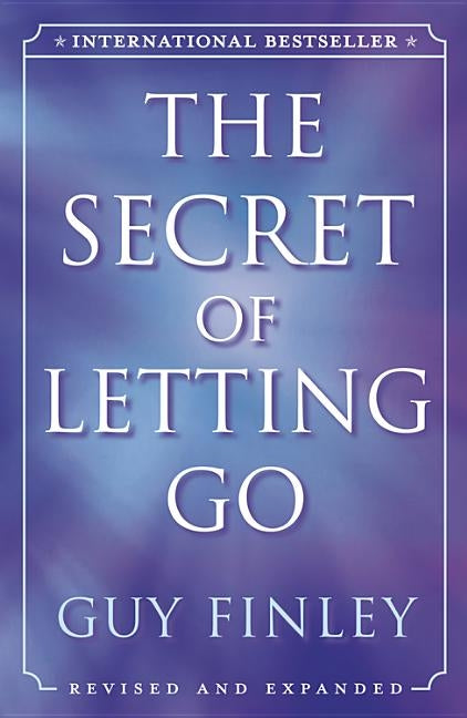 The Secret of Letting Go by Finley, Guy