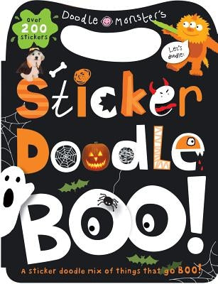 Sticker Doodle Boo!: Things That Go Boo! with Over 200 Stickers [With Sticker(s)] by Priddy, Roger
