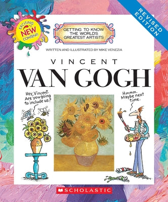 Vincent Van Gogh (Revised Edition) (Getting to Know the World's Greatest Artists) by Venezia, Mike