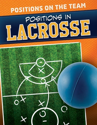 Positions in Lacrosse by Martin, Emmett