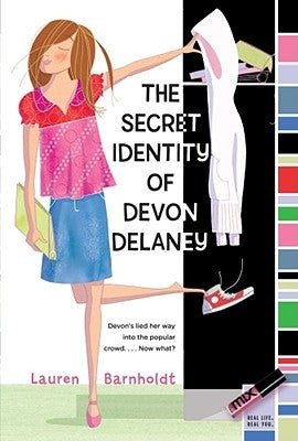 The Secret Identity of Devon Delaney by Barnholdt, Lauren