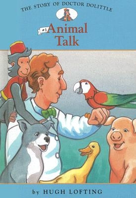 Story of Doctor Dolittle: #1 Animal Talk by Lofting, Hugh