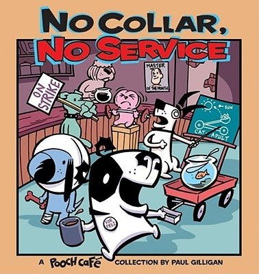 No Collar, No Service by Gilligan, Paul
