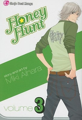Honey Hunt, Volume 3 by Aihara, Miki