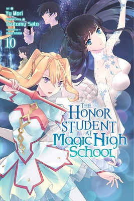 The Honor Student at Magic High School, Vol. 10 by Sato, Tsutomu