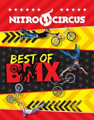Nitro Circus Best of BMX: Volume 1 by Believe It or Not!, Ripley's