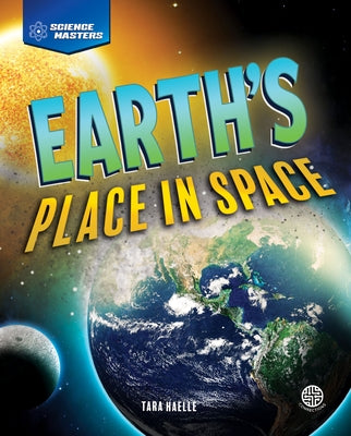 Earth's Place in Space by Haelle, Tara