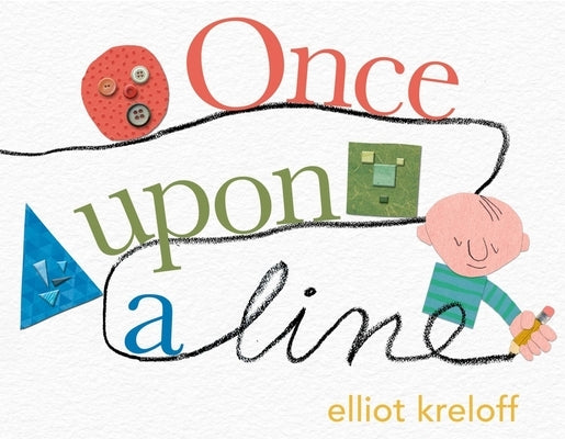 Once Upon a Line by Kreloff, Elliot