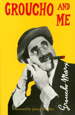 Groucho and Me by Marx, Groucho