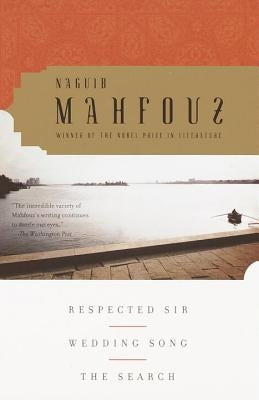 Respected Sir, Wedding Song, the Search by Mahfouz, Naguib