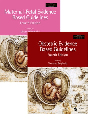 Maternal-Fetal and Obstetric Evidence Based Guidelines, Two Volume Set, Fourth Edition by Berghella, Vincenzo