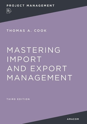 Mastering Import and Export Management by Cook, Thomas