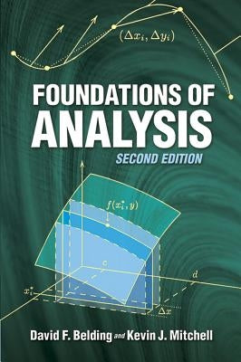 Foundations of Analysis by Belding, David F.