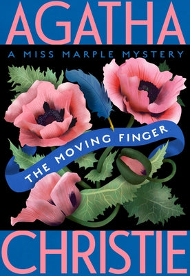 The Moving Finger: A Miss Marple Mystery by Christie, Agatha