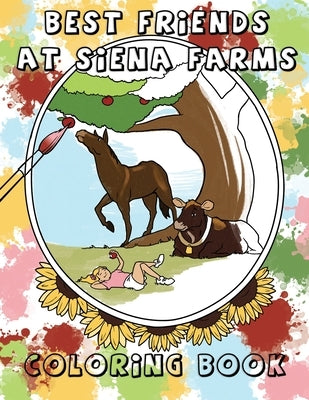 Best Friends at Siena Farms: A Coloring Book by Haviland, Lyndon