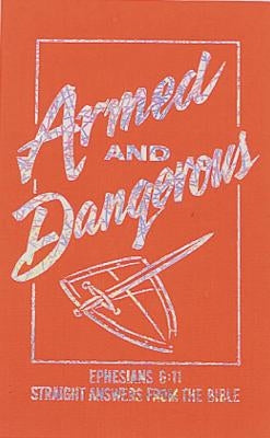 Armed and Dangerous by Abraham, Ken