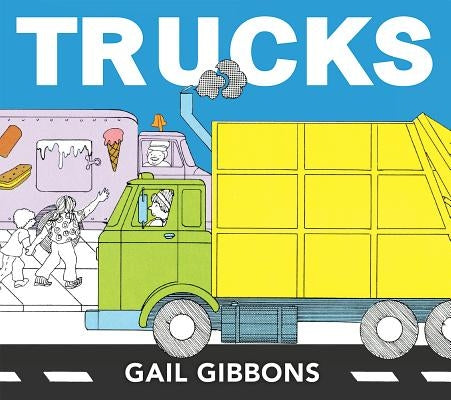 Trucks by Gibbons, Gail