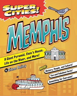 Super Cities! Memphis by Bailey, Diane