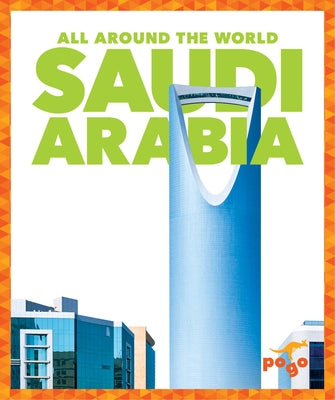 Saudi Arabia by Spanier, Kristine Mlis